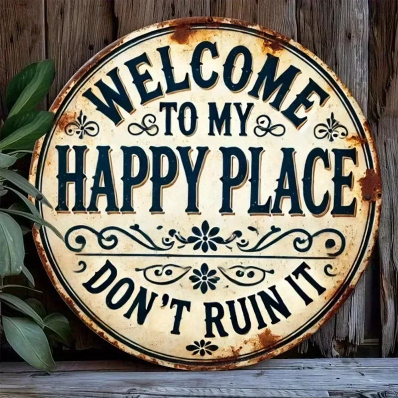 2026 Hottest Home Decor Trends: 💥Happy Place – Vintage Statement Metal Sign